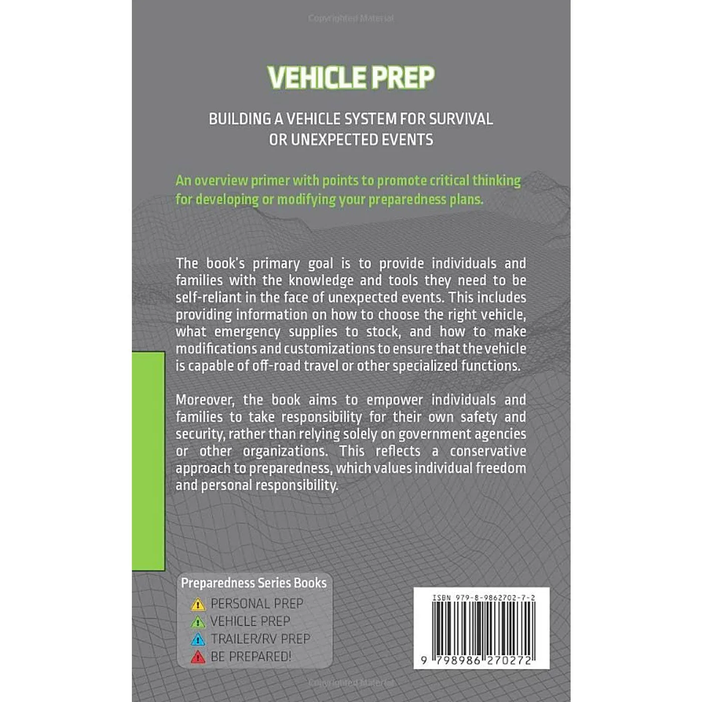 Vehicle Prep: Building a Vehicle System for Survival or Unexpected Events